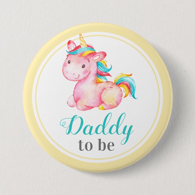 Daddy to be New Father Dad Baby Shower Unicorn Button (Front)
