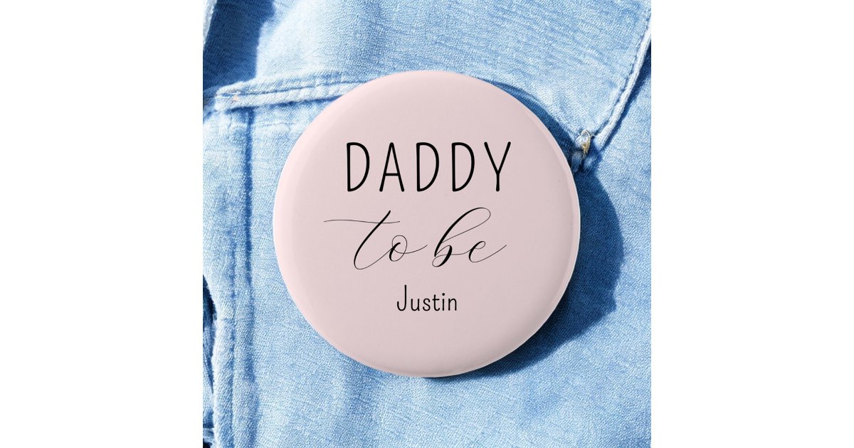 Daddy to Be Pink Baby Shower Button | Zazzle