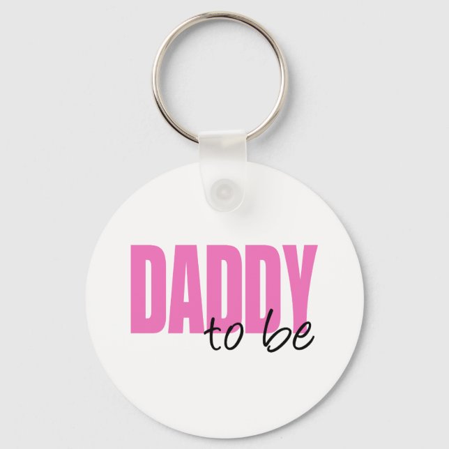 Daddy To Be (Pink Block Font) Keychain (Front)