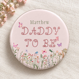 Daddy to Be Pink Wildflower Butterfly Baby Shower Button