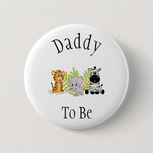 Daddy To Be Safari Jungle New Baby Shower Button