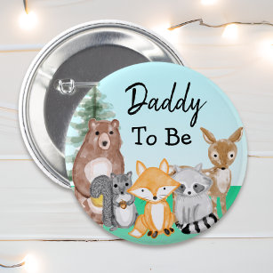 Daddy To Be   Woodland Creatures Baby Shower Button