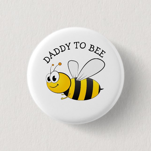 Daddy To Bee Bumble Bee Baby Shower Button (Front)