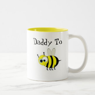 Daddy to Bee- Coffee Mug