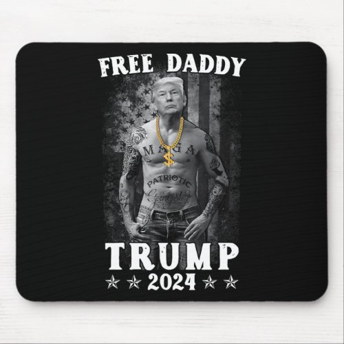 Daddy Trump 2024 Supporter Funny Trendy Women Men  Mouse Pad