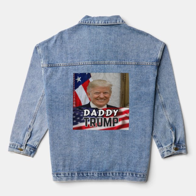 Daddy Trump Denim Jacket (Back)