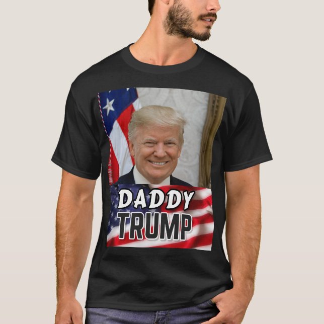 Daddy Trump T-Shirt (Front)