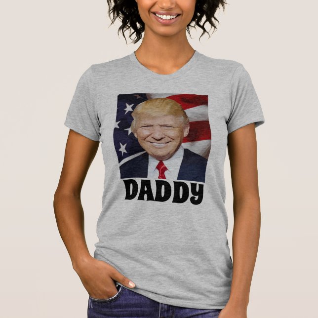 DADDY TRUMP T-Shirts (Front)
