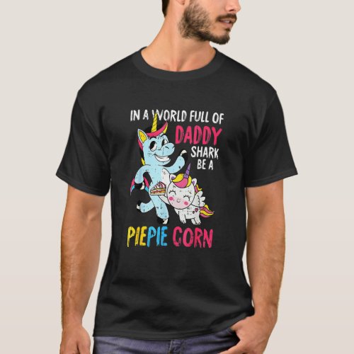 Daddy Unicorn Pi Day Funny Pie Pun Teacher Student T_Shirt