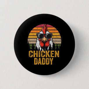 Daddy Vintage Funny Farmer Chickens Fathers Day Me Button