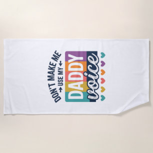 Daddy Voice Vintage Pride Shirt Design_1 Beach Towel
