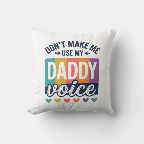 Daddy Voice Vintage Pride Shirt Design_1 Throw Pillow