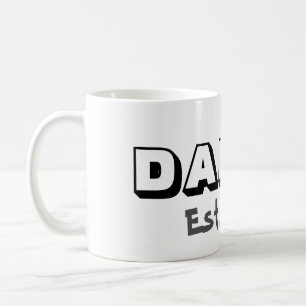 Daddy w/Customizable Establish Date Coffee Mug