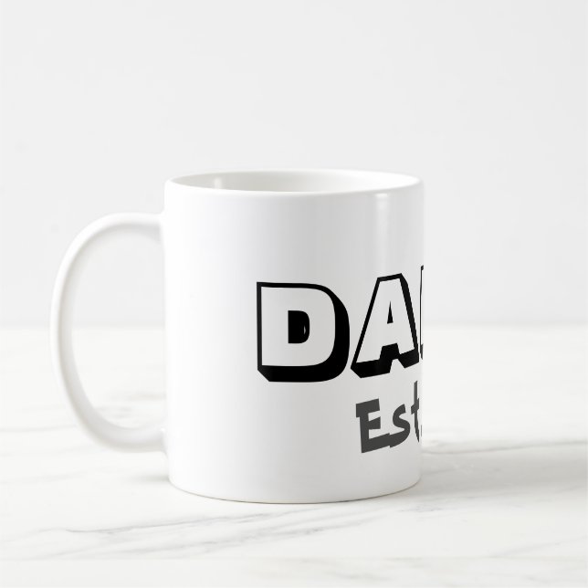 Daddy w/Customizable Establish Date Coffee Mug (Left)