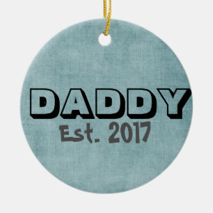 Daddy w/Customizable Establish Date Ornament