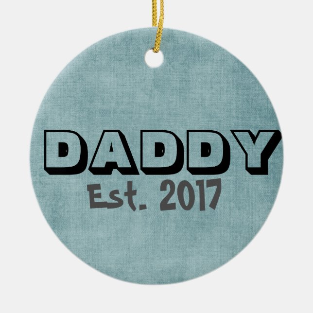 Daddy w/Customizable Establish Date Ornament (Front)