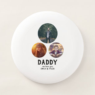 Daddy we love you 3 Family Photo Father`s Day Wham-O Frisbee