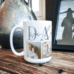 Daddy We Love You 4 Photo Collage Coffee Mug