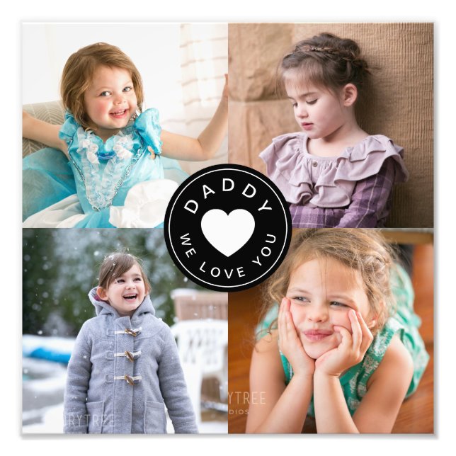 Daddy We Love You Cute Heart 4 Photo Collage Print (Front)