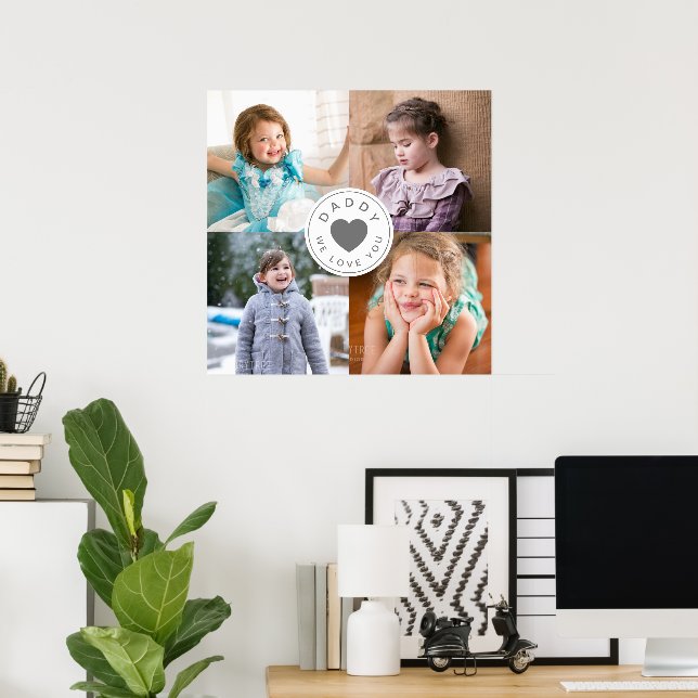 Daddy We Love You Heart 4 Photo Collage  Poster (Home Office)
