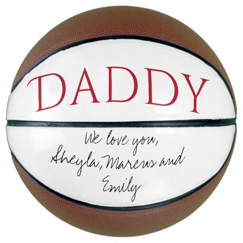 Daddy We love you Script Fathers Day   Basketball