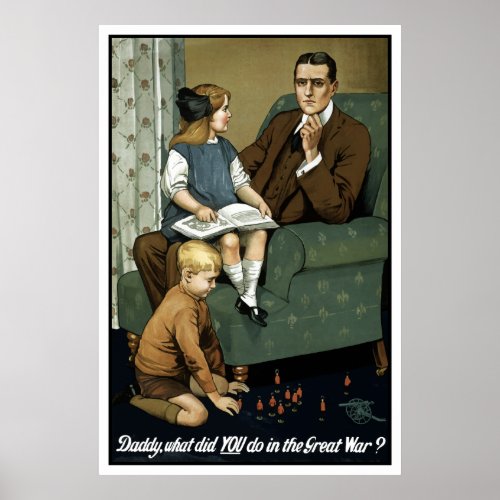 Daddy what did you do in the great war poster