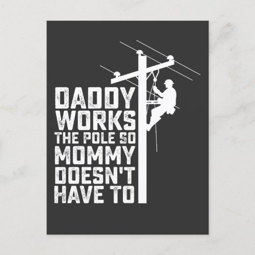 Daddy Works The Pole So Mommy Doesnt Have To Invitation Postcard