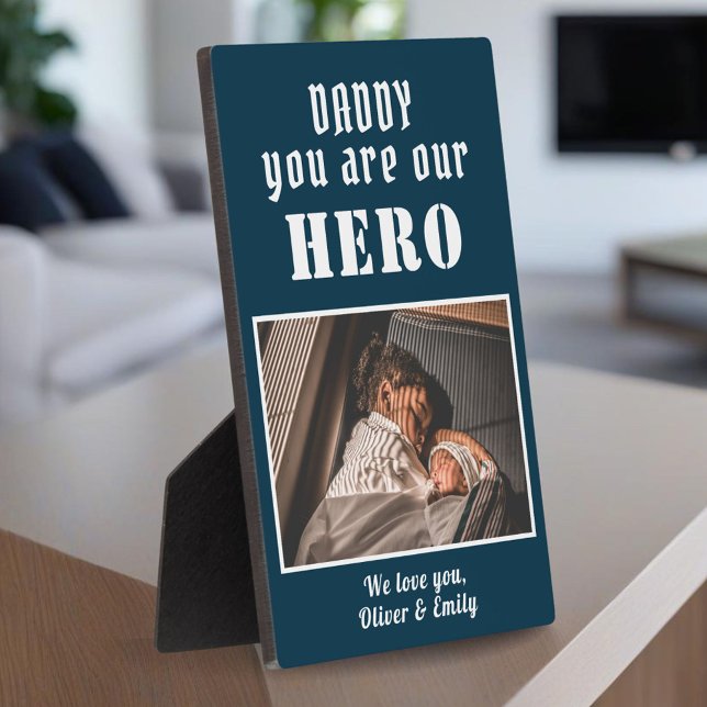 Daddy you are Hero Blue Father`s Day Family Photo Plaque (Creator Uploaded)