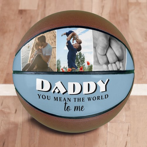 Daddy you mean World to me Fathers Day 3 Photos Basketball