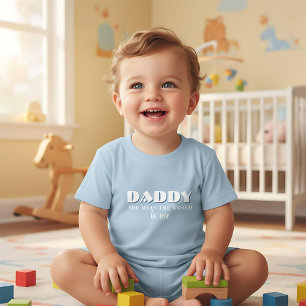 Daddy you mean World to me Quote Baby T-Shirt