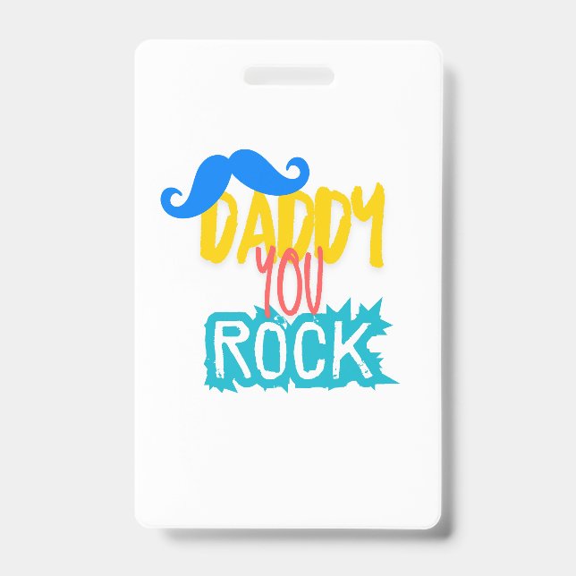 Daddy You Rock Badge (Front)
