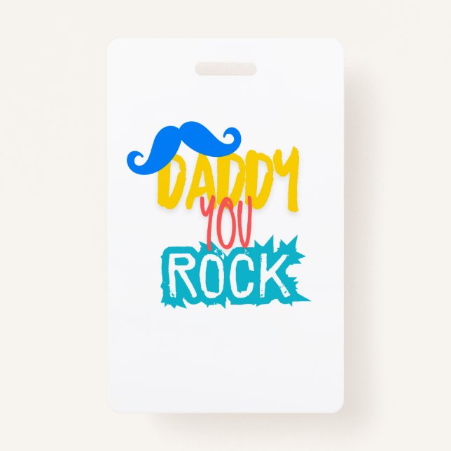 Daddy You Rock Badge (Front)