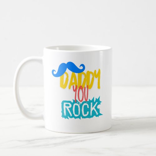 Daddy You Rock Classic Mug 11 oz Coffee Mug