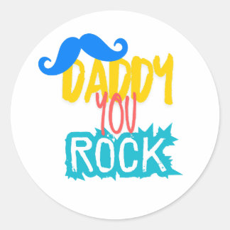 Daddy You Rock Classic Round Sticker