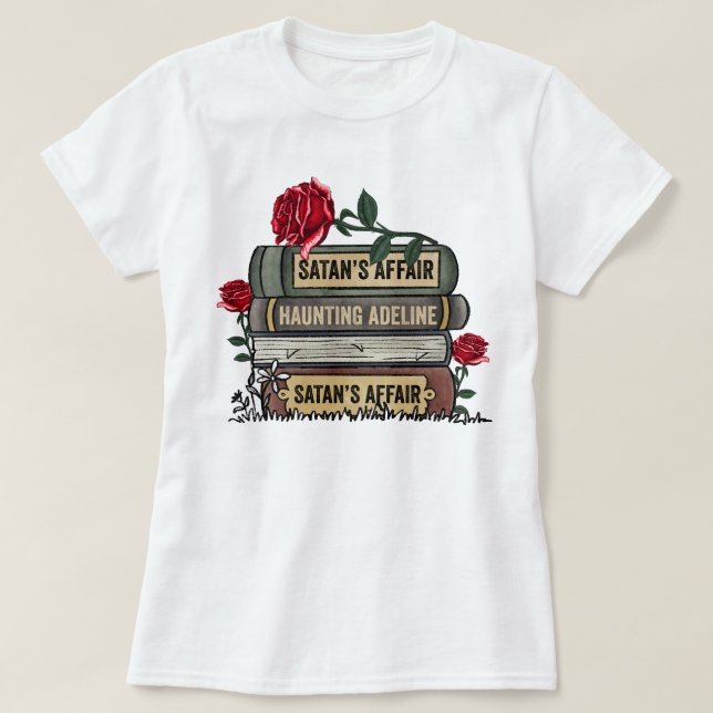 Daddy Zade Book Stack Haunting Adeline Smut Book T-Shirt (Design Front)