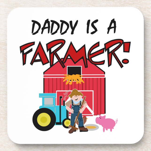 daddyisafarmerTEE Drink Coaster (Front)