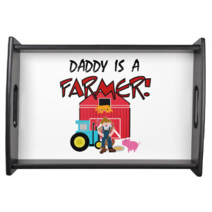 daddyisafarmerTEE Serving Tray