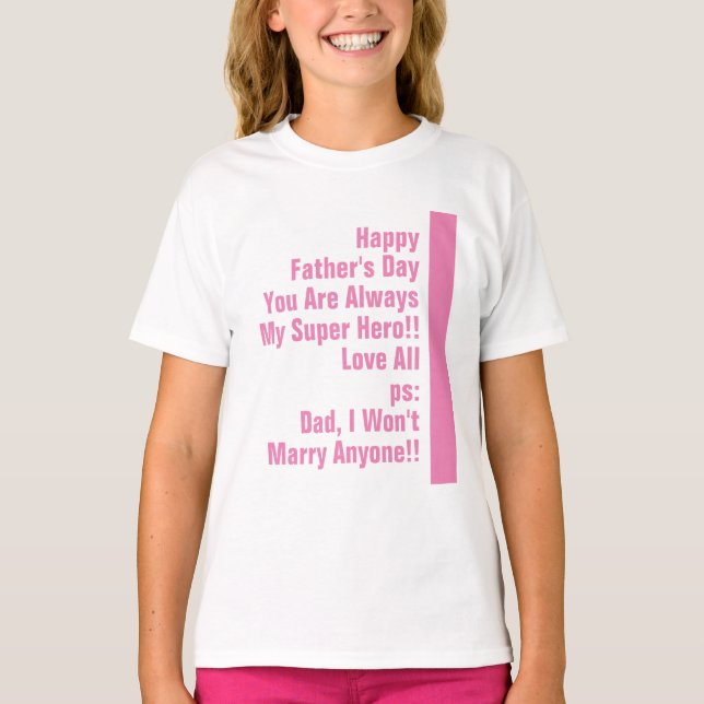 Daddy's always my super hero fun T-Shirt (Front)