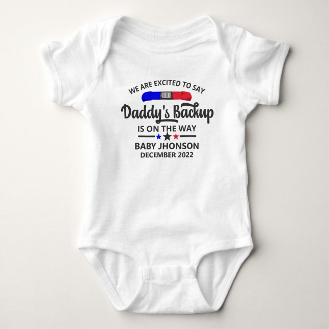 Daddy's Backup Is On The Way Police Dad Baby Bodysuit (Front)
