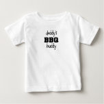 Daddy&#39;s Bbq Buddy Baby T-shirt at Zazzle
