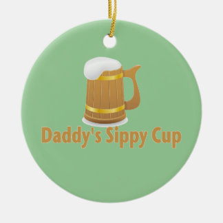 Daddy's Beer Sippy Ceramic Ornament