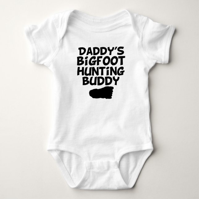 Daddy's Bigfoot Hunting Buddy Baby Bodysuit (Front)