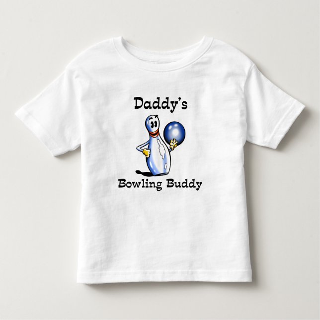 Daddy's Bowling Buddy Toddler T-shirt (Front)