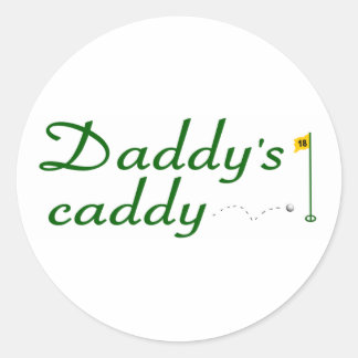 Daddy's Caddy 3 Classic Round Sticker
