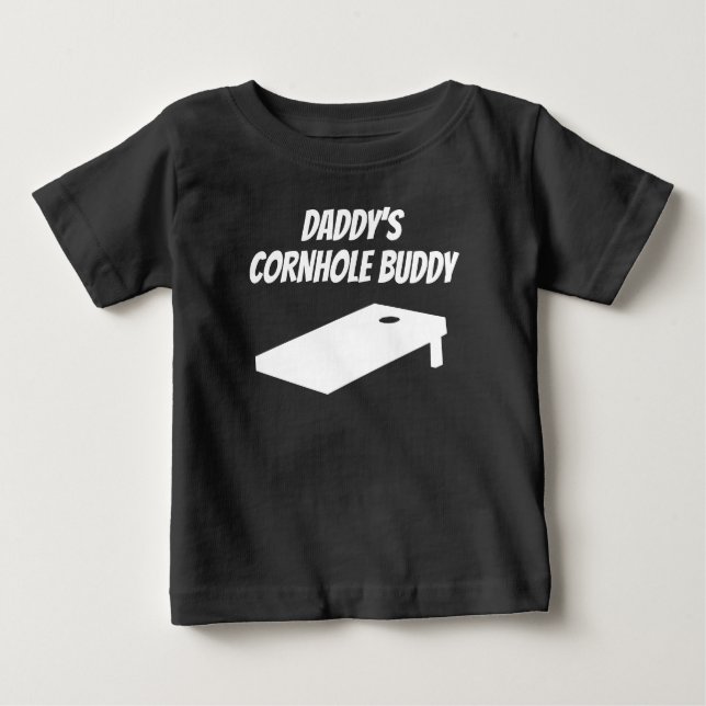 Daddy's Cornhole Buddy Baby T-Shirt (Front)