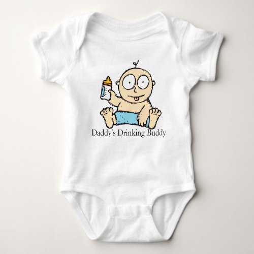 Daddys Drinking Buddy Baby humor T_Shirt Baby Bodysuit