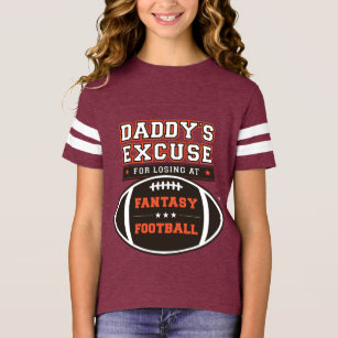 Daddy's Excuse for Losing at Fantasy Football T-Shirt
