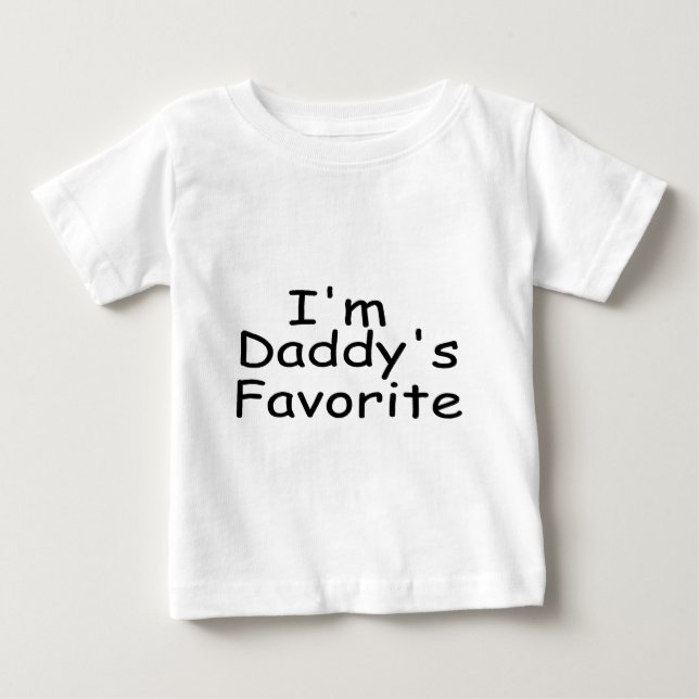 Daddys Favorite Baby T-Shirt (Front)
