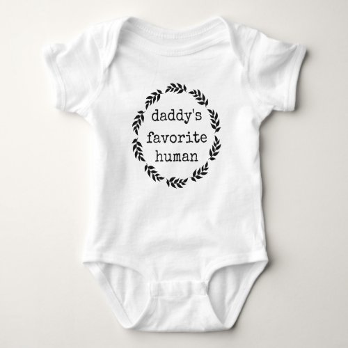 Daddys Favorite Human with Floral Wreath Baby Bodysuit