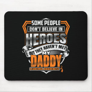 Daddy's Fight Is My Fight Leukemia Awareness  Mouse Pad